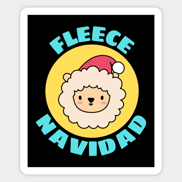 Fleece Navidad | Sheep Pun Magnet by Allthingspunny